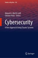 Cybersecurity : A New Approach Using Chaotic Systems