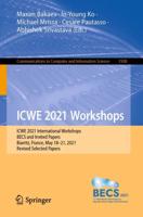 ICWE 2021 Workshops : ICWE 2021 International Workshops, BECS and Invited Papers, Biarritz, France, May 18-21, 2021, Revised Selected Papers