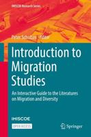 Introduction to Migration Studies : An Interactive Guide to the Literatures on Migration and Diversity