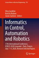 Informatics in Control, Automation and Robotics : 17th International Conference, ICINCO 2020 Lieusaint - Paris, France, July 7-9, 2020, Revised Selected Papers