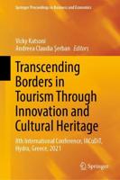 Transcending Borders in Tourism Through Innovation and Cultural Heritage : 8th International Conference, IACuDiT, Hydra, Greece, 2021