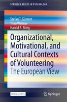 Organizational, Motivational, and Cultural Contexts of Volunteering : The European View