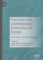 Populism and Contemporary Democracy in Europe : Old Problems and New Challenges