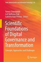 Scientific Foundations of Digital Governance and Transformation : Concepts, Approaches and Challenges