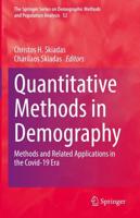 Quantitative Methods in Demography : Methods and Related Applications in the Covid-19 Era