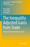 The Inequality Adjusted Gains from Trade : Evidence from Developing Countries