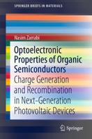 Optoelectronic Properties of Organic Semiconductors : Charge Generation and Recombination in Next-Generation Photovoltaic Devices
