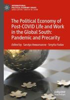 The Political Economy of Post-COVID Life and Work in the Global South