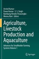 Agriculture, Livestock Production and Aquaculture. Volume 1 Advances for Smallholder Farming Systems