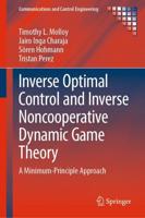 Inverse Optimal Control and Inverse Noncooperative Dynamic Game Theory : A Minimum-Principle Approach