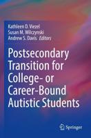 Postsecondary Transition for College- Or Career-Bound Autistic Students