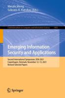 Emerging Information Security and Applications : Second International Symposium, EISA 2021, Copenhagen, Denmark, November 12-13, 2021, Revised Selected Papers