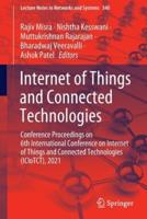 Internet of Things and Connected Technologies : Conference Proceedings on 6th International Conference on Internet of Things and Connected Technologies (ICIoTCT), 2021
