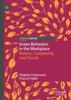 Green Behaviors in the Workplace