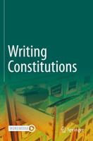 Writing Constitutions. Volume I Institutions
