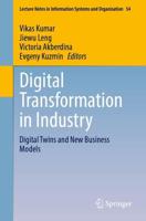 Digital Transformation in Industry : Digital Twins and New Business Models