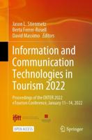 Information and Communication Technologies in Tourism 2022 : Proceedings of the ENTER 2022 eTourism Conference, January 11-14, 2022