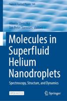 Molecules in Superfluid Helium Nanodroplets : Spectroscopy, Structure, and Dynamics