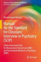 Manual for the Standard for Clinicians' Interview in Psychiatry (SCIP)