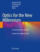 Optics for the New Millennium