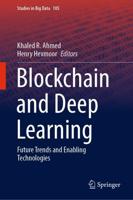 Blockchain and Deep Learning : Future Trends and Enabling Technologies