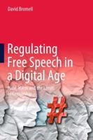 Regulating Free Speech in a Digital Age : Hate, Harm and the Limits of Censorship