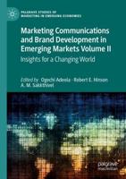 Marketing Communications and Brand Development in Emerging Markets. Vol. II Insights for a Changing World