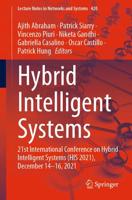 Hybrid Intelligent Systems : 21st International Conference on Hybrid Intelligent Systems (HIS 2021), December 14-16, 2021