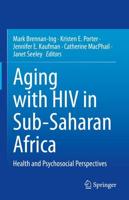 Aging with HIV in Sub-Saharan Africa : Health and Psychosocial Perspectives