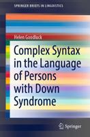 Complex Syntax in the Language of Persons with Down Syndrome