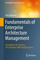 Fundamentals of Enterprise Architecture Management : Foundations for Steering the Enterprise-Wide Digital System