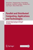Parallel and Distributed Computing, Applications and Technologies : 22nd International Conference, PDCAT 2021, Guangzhou, China, December 17-19, 2021, Proceedings