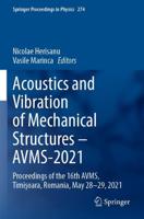 Acoustics and Vibration of Mechanical Structures - AVMS-2021