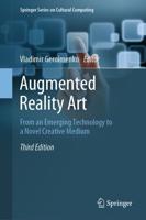 Augmented Reality Art : From an Emerging Technology to a Novel Creative Medium