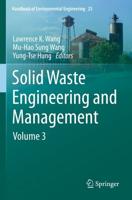 Solid Waste Engineering and Management. Volume 3