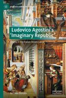 Ludovico Agostini's 'Imaginary Republic'