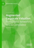 Augmented Corporate Valuation : From Digital Networking to ESG Compliance