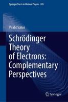 Schrödinger Theory of Electrons