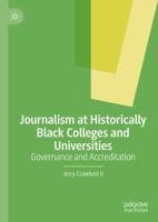 Journalism at Historically Black Colleges and Universities : Governance and Accreditation