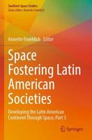 Space Fostering Latin American Societies Part 3