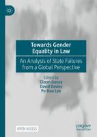 Towards Gender Equality in Law : An Analysis of State Failures from a Global Perspective
