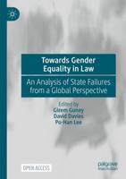 Towards Gender Equality in Law : An Analysis of State Failures from a Global Perspective