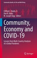 Community, Economy and COVID-19 : Lessons from Multi-Country Analyses of a Global Pandemic