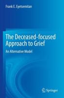 The Deceased-Focused Approach to Grief