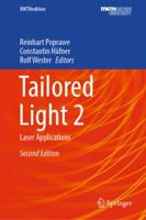 Tailored Light. 2 Laser Applications