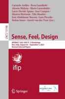 Sense, Feel, Design : INTERACT 2021 IFIP TC 13 Workshops, Bari, Italy, August 30 - September 3, 2021, Revised Selected Papers
