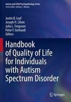 Handbook of Quality of Life for Individuals With Autism Spectrum Disorder