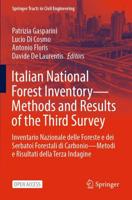 Italian National Forest Inventory-Methods and Results of the Third Survey : Inventario Nazionale delle Foreste e dei Serbatoi Forestali di Carbonio-Metodi e Risultati della Terza Indagine