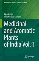 Medicinal and Aromatic Plants of India. Vol. 1