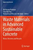 Waste Materials in Advanced Sustainable Concrete